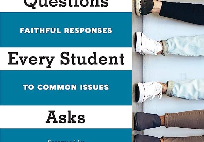 NEW BOOK_ Life Questions Every Student Asks